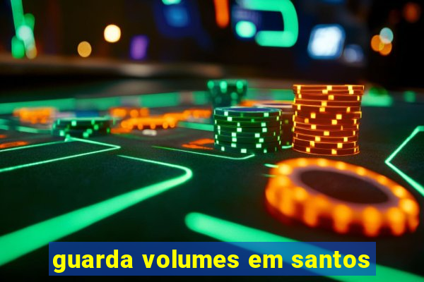 guarda volumes em santos